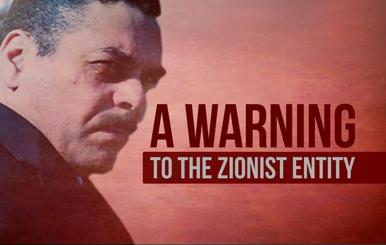 A Warning To The Zionist Entity