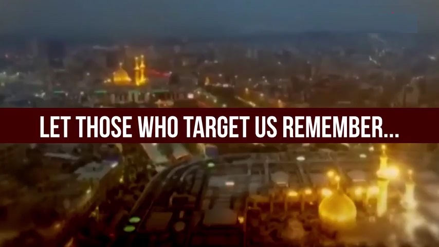 Let Those Who Target Us Remember... 