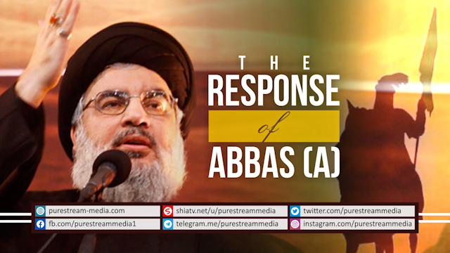 The Response of Abbas (A)