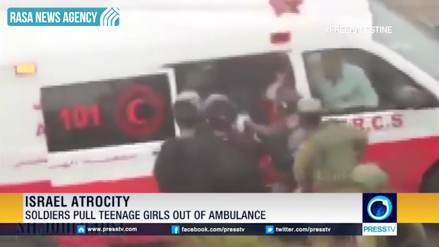 Israeli soldiers pull teenage girls out of Red Crescent ambulance