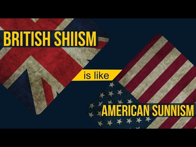 British Shiism is lile American Sunism
