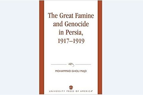 A book on Britain’s role in famine that killed 8-10 million Iranians in WWI