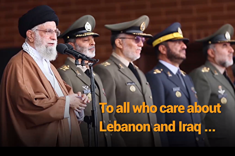 Imam Khamenei's message to all who care about Lebanon and Iraq