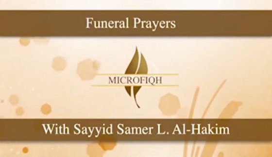 How to Perform the Funeral Prayers